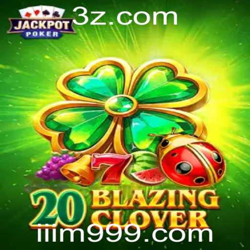 Explorando o Universo do Jogo 20BlazingClover: Uma Experiência Inovadora